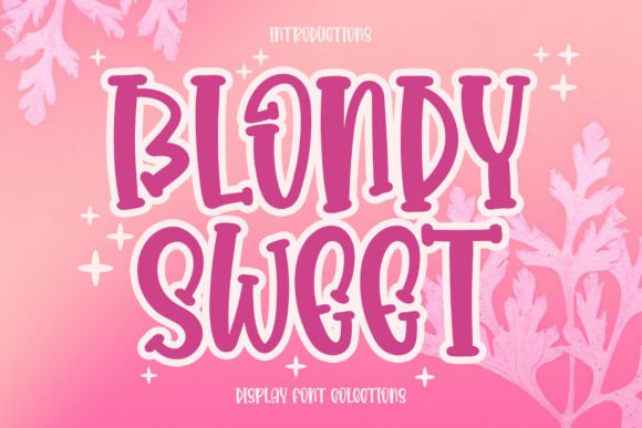 Blondy Sweet: A Display Asset for Branding